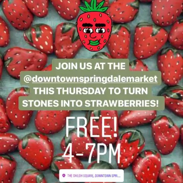Come hang out with us at the @downtownspringdalemarket this Thursday at the Shiloh Square pavilion! We’ll be painting strawberry stones for your garden from 4-7PM! Let the kiddos make as many as they’d like while you shop for your fresh Springdale produce, flowers, and baked goods! #teamspringdale #springdaleartinitiative